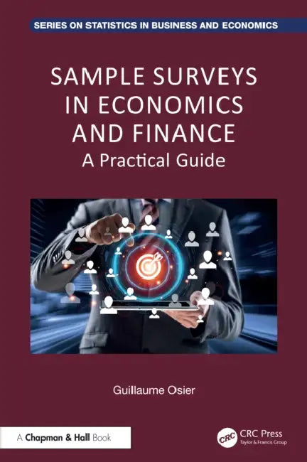 Sample Surveys in Economics and Finance: A Practical Guide by Guillaume Osier