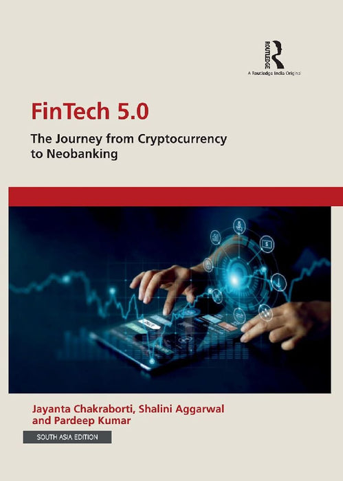 FinTech 5.0: The Journey from Cryptocurrency to Neobanking by Jayanta Chakraborti