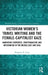 Victorian Women's Travel Writing and the Female-Capitalist Gaze: Narrating Commerce, Craftsmanship, and Nationhood in the Middle East and Asia by Margaret K. Gray