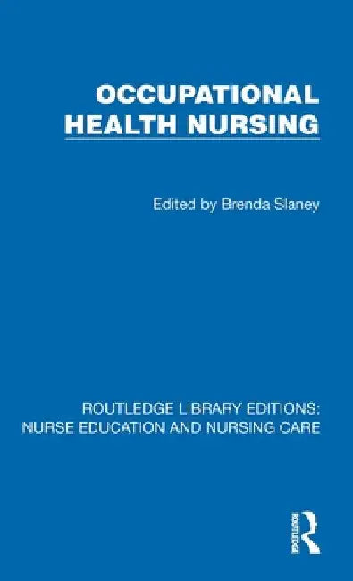 Occupational Health Nursing by Brenda Slaney