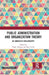 Public Administration and Organization Theory: An Annotated Bibliography by Tulasi Acharya