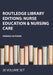 Nurse Education & Nursing Care