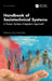 Handbook of Sociotechnical Systems: A Human Systems Integration Approach by Guy Andre Boy
