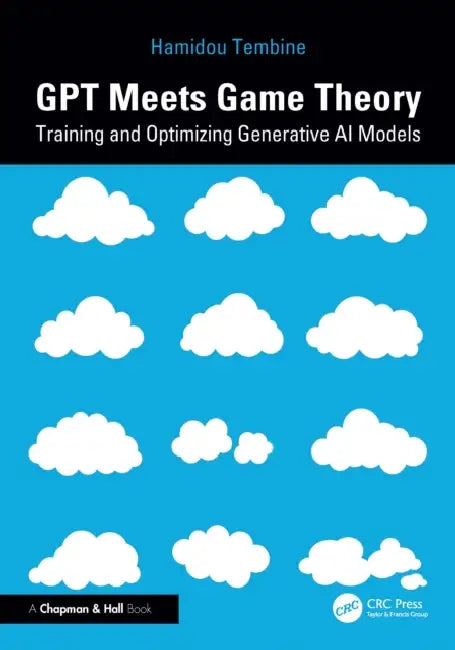 Gpt Meets Game Theory: Training and Optimizing Generative AI Models by Hamidou Tembine