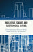 Inclusive, Smart and Sustainable Cities by Elwira Gross-Gniot, Zbigniew Makiela, Magdalena M. Stuss