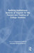 Building Institutional Systems of Support for the Parents and Families of College Students by Casandra E. Harper, Judy Marquez Kiyama