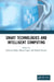Smart Technologies and Intelligent Computing by Jaskaran Singh, Meenu Gupta, Rakesh Kumar