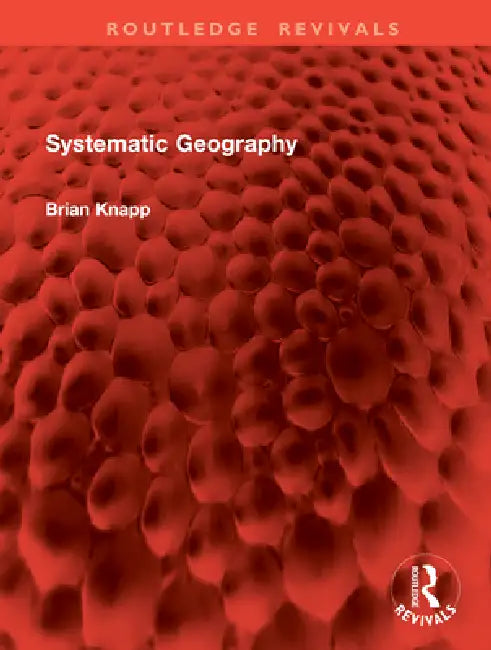 Systematic Geography by Brian Knapp