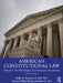 American Constitutional Law by Ralph Rossum