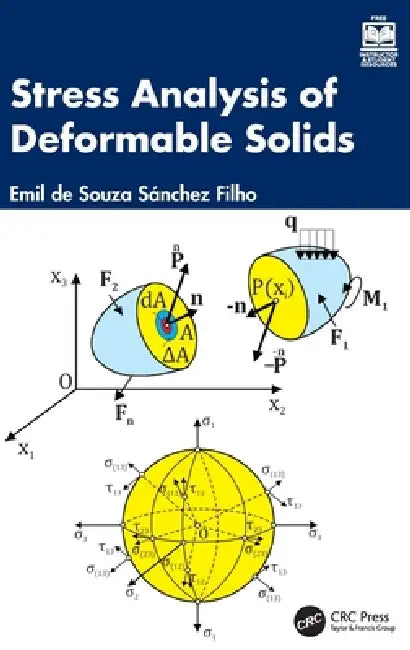 Stress Analysis of Deformable Solids by Emil de Souza Sánchez Filho
