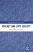 Cricket and Cape Society by Francois Johannes Cleophas