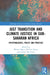 Just Transition and Climate Justice in Sub-Saharan Africa: Epistemologies, Policy and Practice by Philani Moyo, Willice O. Abuya, Gabriel Botchwey