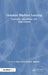 Quantum Machine Learning: Concepts, Algorithms, and Applications by Syed Nisar Hussain Bukhari