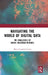 Navigating the World of Digital Data: The Challenges of Social Research Methods by Maria Carmela Catone
