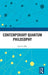 Contemporary Quantum Philosophy by Guolin Wu