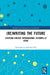 (Re)Writing the Future: Creating Chinese International Students at Home by Xiaoyuan Li