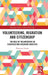 Volunteering, Migration and Citizenship: The Role of Volunteering in Constructing Inclusive Societies by Maurizio Artero