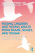 Freeing Children and Young Adults from Shame, Scales, and Stigma: A Practical Guide for Parents, Teachers, and Clinicians by Lauren Hartman
