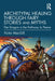 Archetypal Healing through Fairy Stories and Myths: The Dragon is the Pathway to Peace by Victor Macgill