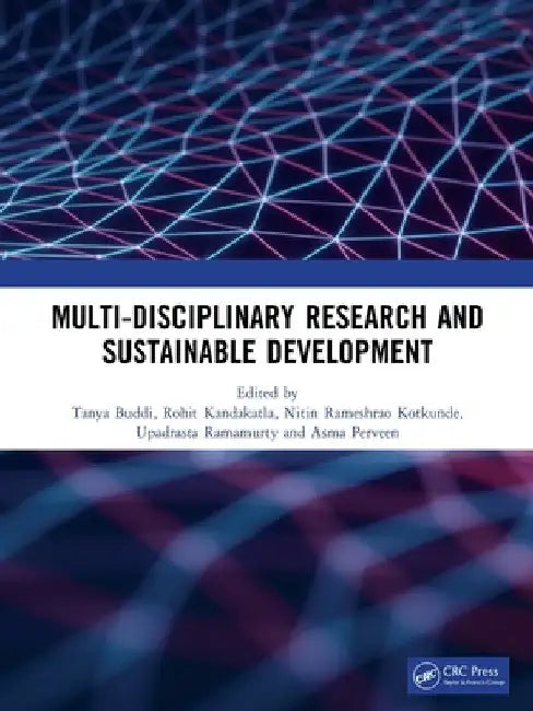 Multi-Disciplinary Research and Sustainable Development by Tanya Buddi