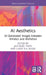 AI Aesthetics: Ai-Generated Images Between Artistics and Aisthetics by Jan-NoÃ«l Thon