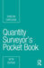 Quantity Surveyor's Pocket Book by Duncan Cartlidge