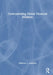 Understanding Global Financial Markets by Nikiforos T. Laopodis