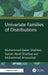 Univariate Families of Distributions by Muhammad Qaiser Shahbaz, Saman Hanif Shahbaz, Mohammad Ahsanullah