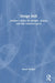 Design Shift: Creative Values for People, Planet, and the Common Good by Stuart Walker