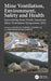 Mine Ventilation, Environment, Safety, and Health: Innovations from North American Mine Ventilation Symposium 2025 by Ashish R. Kumar, Shimin Liu, Sekhar Bhattacharyya