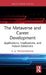 The Metaverse and Career Development: Applications, Implications, and Future Directions by K. G. Priyashantha