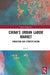 China's Urban Labor Market: Evolution and Stratification by Li Jun