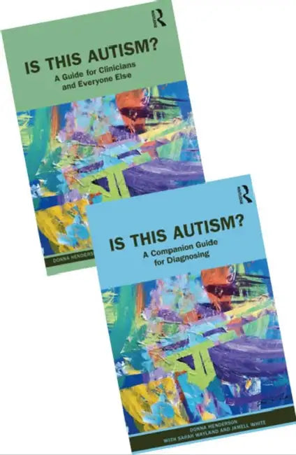 Is This Autism? Book and Companion Guide for Clinicians (Bundle) by Henderson Donna