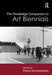 The Routledge Companion to Art Biennials by Panos Kompatsiaris