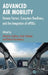 Advanced Air Mobility: Human Factors, Ecosystem Readiness, and the Integration of Evtols by Dimitrios Ziakkas, Amin Vafadar, Debra Henneberry