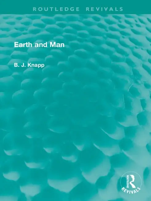 Earth and Man by B. J. Knapp