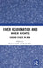 River Rejuvenation and River Rights: Evolving Debates in India by Philippe Cullet, Ruchi Shree