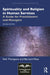 Spirituality and Religion in Human Services: A Guide for Practitioners and Managers by Neil Thompson, Bernard Moss
