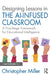 Designing Lessons in the Ai-Infused Classroom: A Five-Stage Framework for Educational Intelligence by Christopher Miller