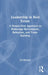 Leadership in Real Estate: A People-First Approach to Brokerage Recruitment, Retention, and Team-Building by Penner Liz