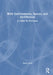 Birth Environments, Spaces and Architecture: A Guide for Everyone by Sarah Joyce