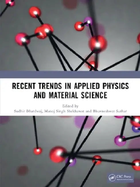 Recent Trends in Applied Physics and Material Science by Sudhir Bhardwaj