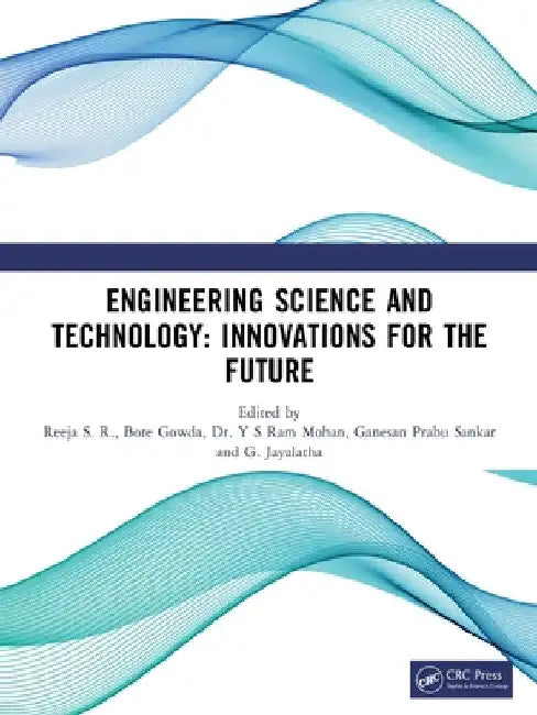 Engineering Science and Technology: Innovations for the Future by Reeja S. R.