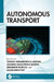 Autonomous Transport by Teresa Abramowicz-Gerigk, Joanna Soszyńska-Budny, Zbigniew Burciu