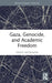 Gaza, Genocide, and Academic Freedom by David Moshman