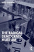 The Radical Democratic Museum by Nora Sternfeld