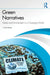 Green Narratives: Media and Environment in a Changing World by I. Arul Aram