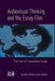 Audiovisual Thinking and the Essay Film: The Case of Francophone Europe by Lourdes Monterrubio Ibáñez