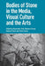 Bodies of Stone in the Media, Visual Culture and the Arts by Alessandra Violi