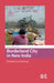 Borderland City in New India: Frontier to Gateway by McDuie-Ra Duncan